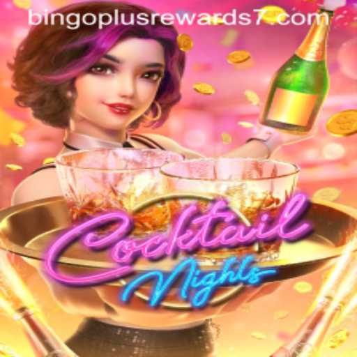 Discovering the Excitement of CocktailNights: Bingo Plus Rewards