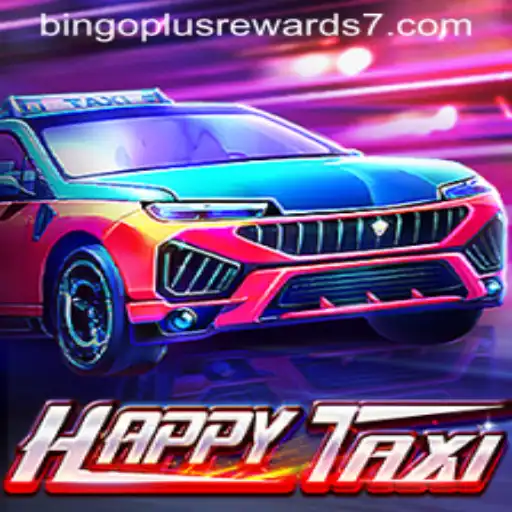Unlock the Joy of HappyTaxi with Bingo Plus Rewards