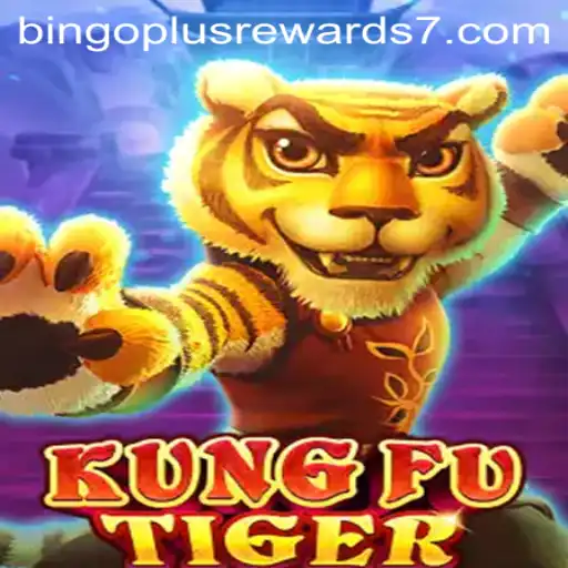 Unveiling KungFuTiger: A Thrilling Adventure with Bingo Plus Rewards