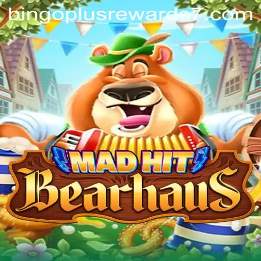 MadHitBearhaus: A Wild Adventure with Bingo Plus Rewards
