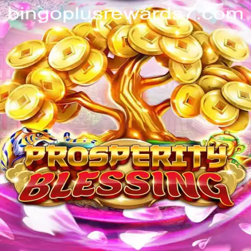 Exploring ProsperityBlessing: The Ultimate Guide to Bingo Plus Rewards