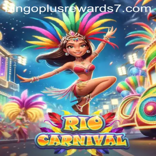 Exploring the Excitement of RioCarnival: A Journey Through Bingo Plus Rewards