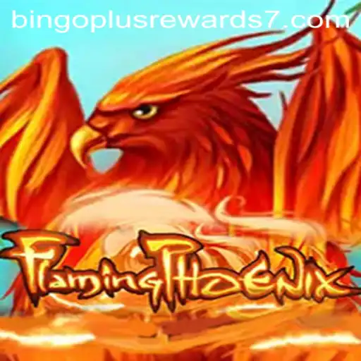 Exploring the Thrills of FlamingPhoenix: Bingo Plus Rewards Unleashed