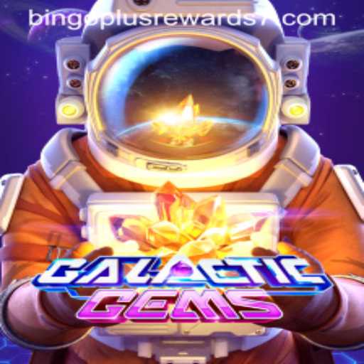 GalacticGems: A Cosmic Journey with Bingo Plus Rewards