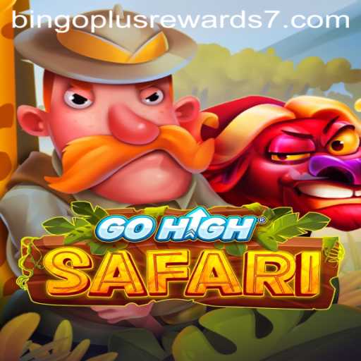 Exploring GoHighSafari: A Thrilling Adventure with Bingo Plus Rewards