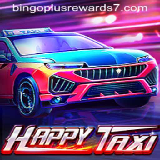 Unlock the Joy of HappyTaxi with Bingo Plus Rewards
