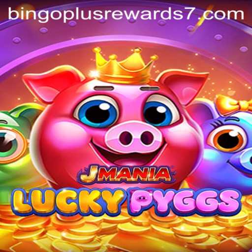 Exploring the Thrills of JManiaLuckyPyggs: Bingo Plus Rewards