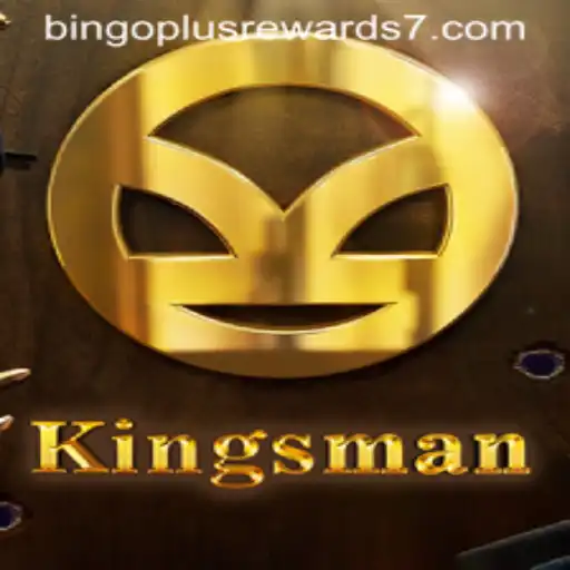 The Exciting World of Kingsman: Bingo Plus Rewards