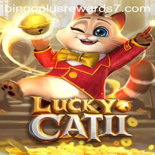 Exploring the Exciting World of LuckyCatII: A Deep Dive into Bingo Plus Rewards