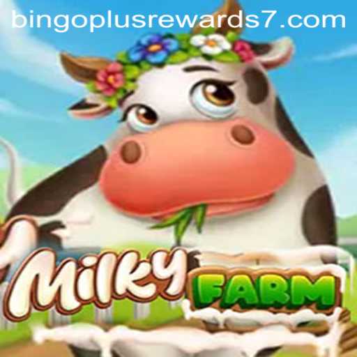 Exploring MilkyFarm: A New Adventure Awaits with Bingo Plus Rewards