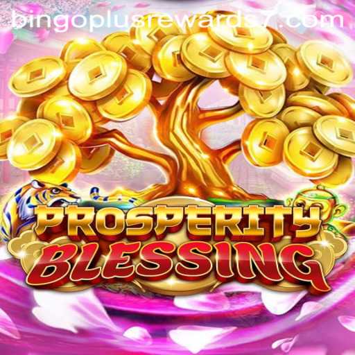 Exploring ProsperityBlessing: The Ultimate Guide to Bingo Plus Rewards