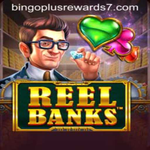Exploring ReelBanks: A New Twist in the World of Bingo Plus Rewards