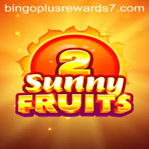 Exploring SunnyFruits2: The Fruitful Adventure with Bingo Plus Rewards