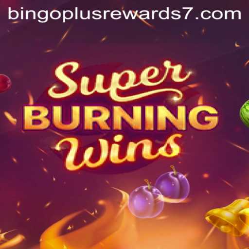 SuperBurningWins: A Gateway to Exciting Bingo Plus Rewards