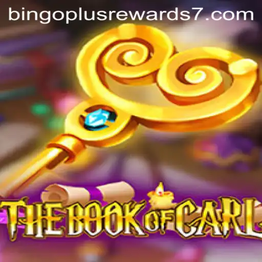 The Book of Carl: A Journey into Bingo Plus Rewards