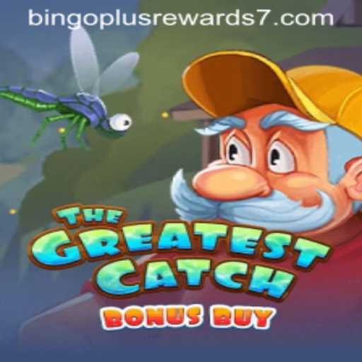 Explore TheGreatestCatchBonusBuy: A Thrilling Adventure with Bingo Plus Rewards