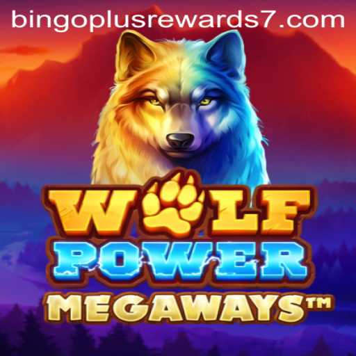 Unleashing the Thrills of WolfPowerMega: A Bingo Plus Rewards Experience